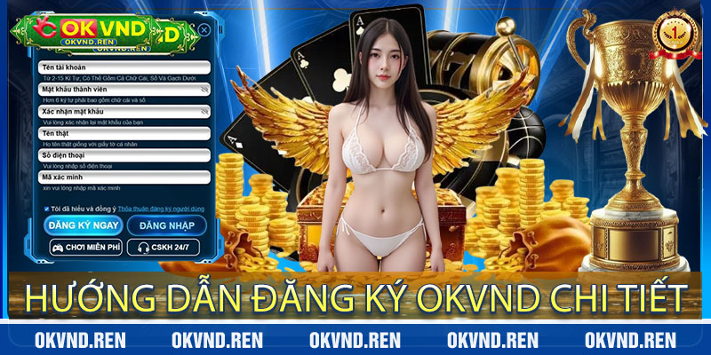 Hướng Dẫn Đăng Ký OkVND Chi Tiết